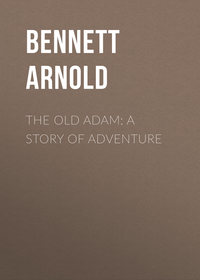 The Old Adam: A Story of Adventure