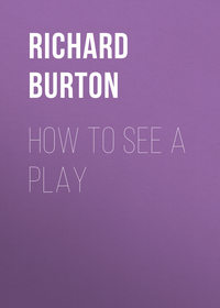 How to See a Play