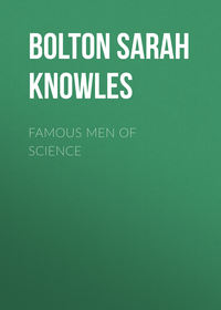 Famous Men of Science