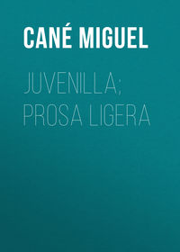 Juvenilla; Prosa ligera