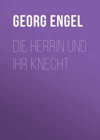 Die Herrin und ihr Knecht