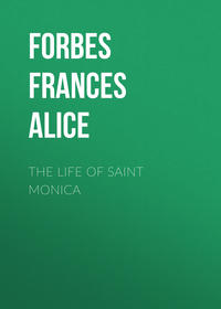 The Life of Saint Monica