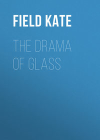 The Drama of Glass