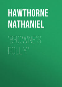 &quot;Browne&apos;s Folly&quot;