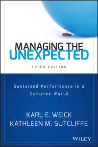 Managing the Unexpected. Sustained Performance in a Complex World