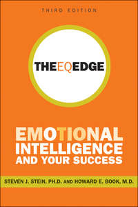 The EQ Edge. Emotional Intelligence and Your Success