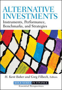 Alternative Investments. Instruments, Performance, Benchmarks and Strategies