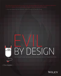 Evil by Design. Interaction Design to Lead Us into Temptation