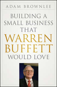 Building a Small Business that Warren Buffett Would Love