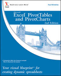 Excel PivotTables and PivotCharts. Your visual blueprint for creating dynamic spreadsheets