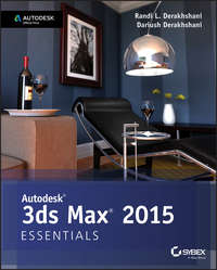 Autodesk 3ds Max 2015 Essentials. Autodesk Official Press