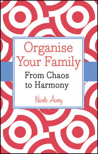 Organise Your Family. From Chaos to Harmony