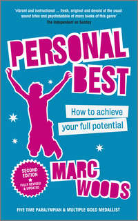 Personal Best. How to Achieve your Full Potential