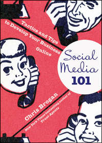 Social Media 101. Tactics and Tips to Develop Your Business Online