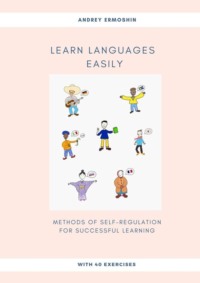 Learn Languages Easily. Methods of self-regulation for successful learning