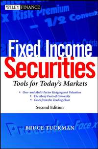 Fixed Income Securities. Tools for Today's Markets