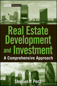 Real Estate Development and Investment. A Comprehensive Approach