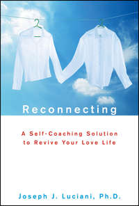 Reconnecting. A Self-Coaching Solution to Revive Your Love Life