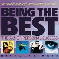 Being the Best. The A-Z of Personal Success