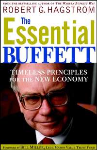 The Essential Buffett. Timeless Principles for the New Economy