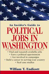 An Insider's Guide to Political Jobs in Washington