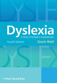 Dyslexia. A Practitioner's Handbook