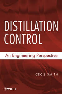 Distillation Control. An Engineering Perspective