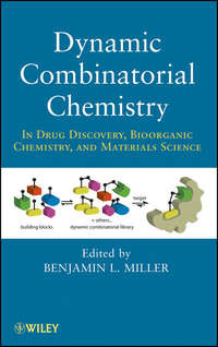 Dynamic Combinatorial Chemistry. In Drug Discovery, Bioorganic Chemistry, and Materials Science