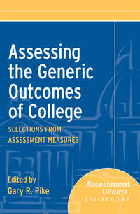 Assessing the Generic Outcomes of College. Selections from Assessment Measures