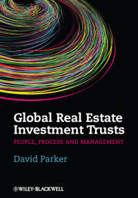 Global Real Estate Investment Trusts. People, Process and Management