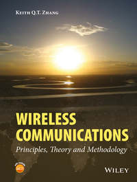 Wireless Communications. Principles, Theory and Methodology