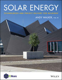 Solar Energy. Technologies and Project Delivery for Buildings