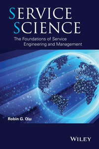 Service Science. The Foundations of Service Engineering and Management