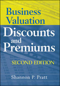 Business Valuation Discounts and Premiums