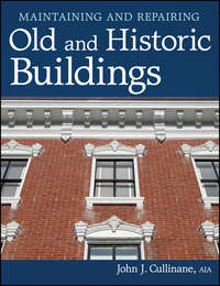 Maintaining and Repairing Old and Historic Buildings