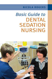 Basic Guide to Dental Sedation Nursing