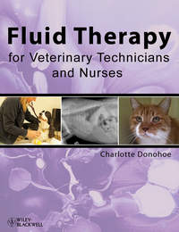 Fluid Therapy for Veterinary Technicians and Nurses