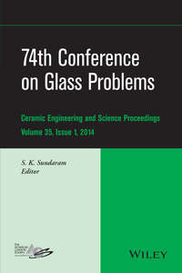 74th Conference on Glass Problems