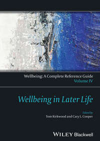 Wellbeing: A Complete Reference Guide, Wellbeing in Later Life