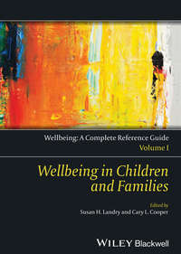 Wellbeing: A Complete Reference Guide, Wellbeing in Children and Families