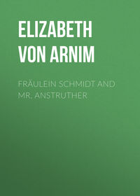 Fräulein Schmidt and Mr. Anstruther