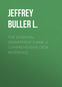 The Essential Department Chair. A Comprehensive Desk Reference