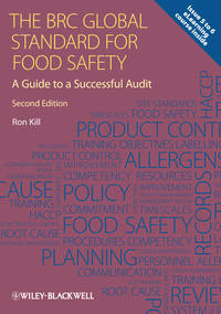 The BRC Global Standard for Food Safety. A Guide to a Successful Audit