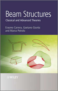 Beam Structures. Classical and Advanced Theories