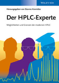 Der HPLC-Experte. Möglichkeiten und Grenzen der modernen HPLC