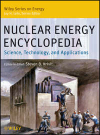 Nuclear Energy Encyclopedia. Science, Technology, and Applications