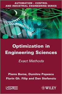 Optimization in Engineering Sciences. Exact Methods