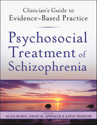 Psychosocial Treatment of Schizophrenia