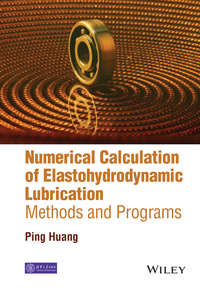 Numerical Calculation of Elastohydrodynamic Lubrication. Methods and Programs