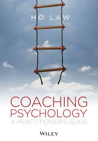 Coaching Psychology. A Practitioner&apos;s Guide